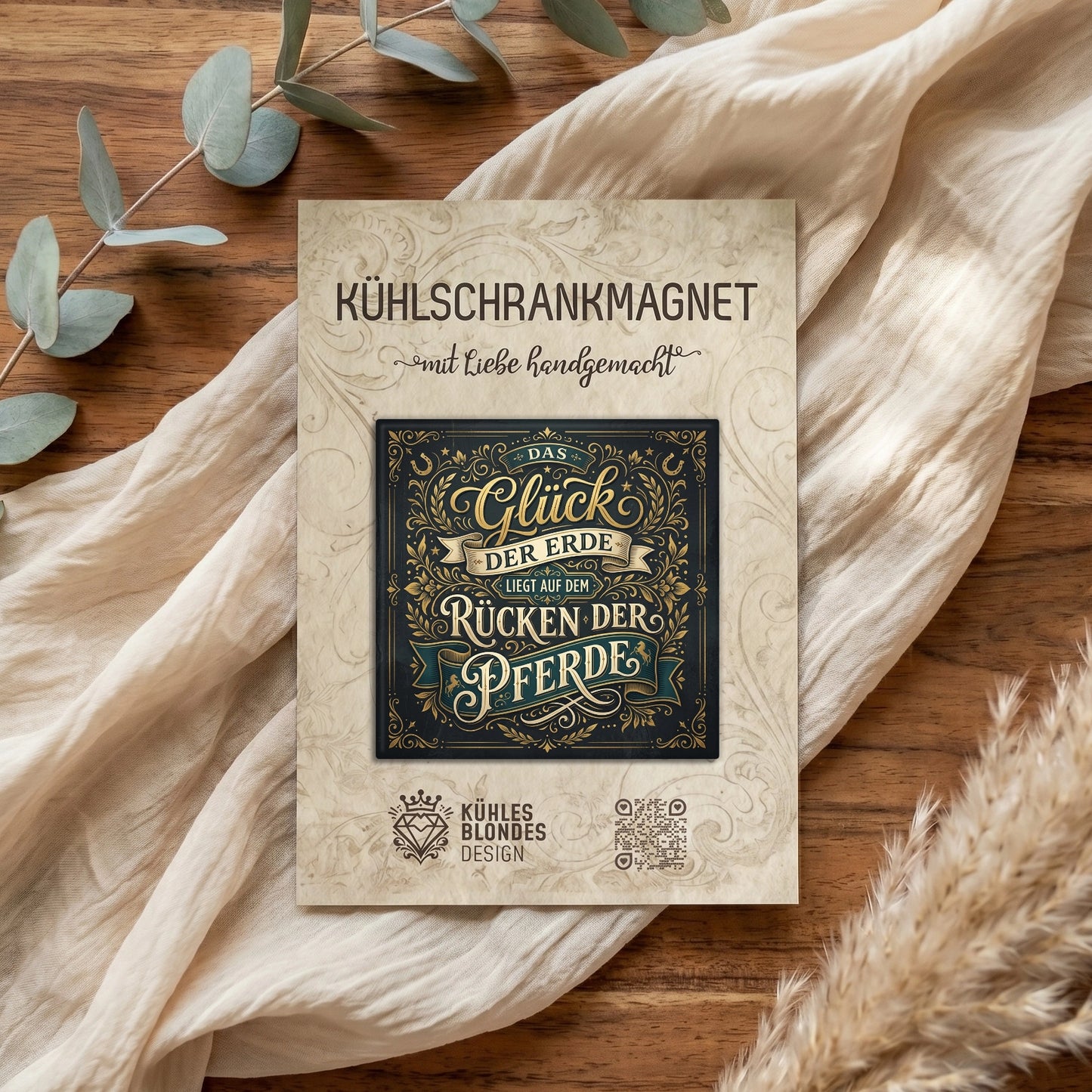 "Das Glück der Erde..." Pferdespruch Kühlschrankmagnet - Elegant