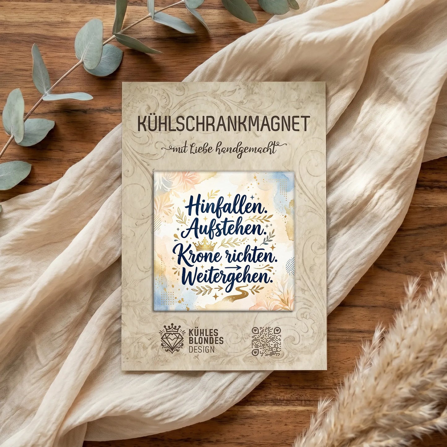 "Hinfallen, Aufstehen, Krone richten..." Kühlschrankmagnet - Aquarell