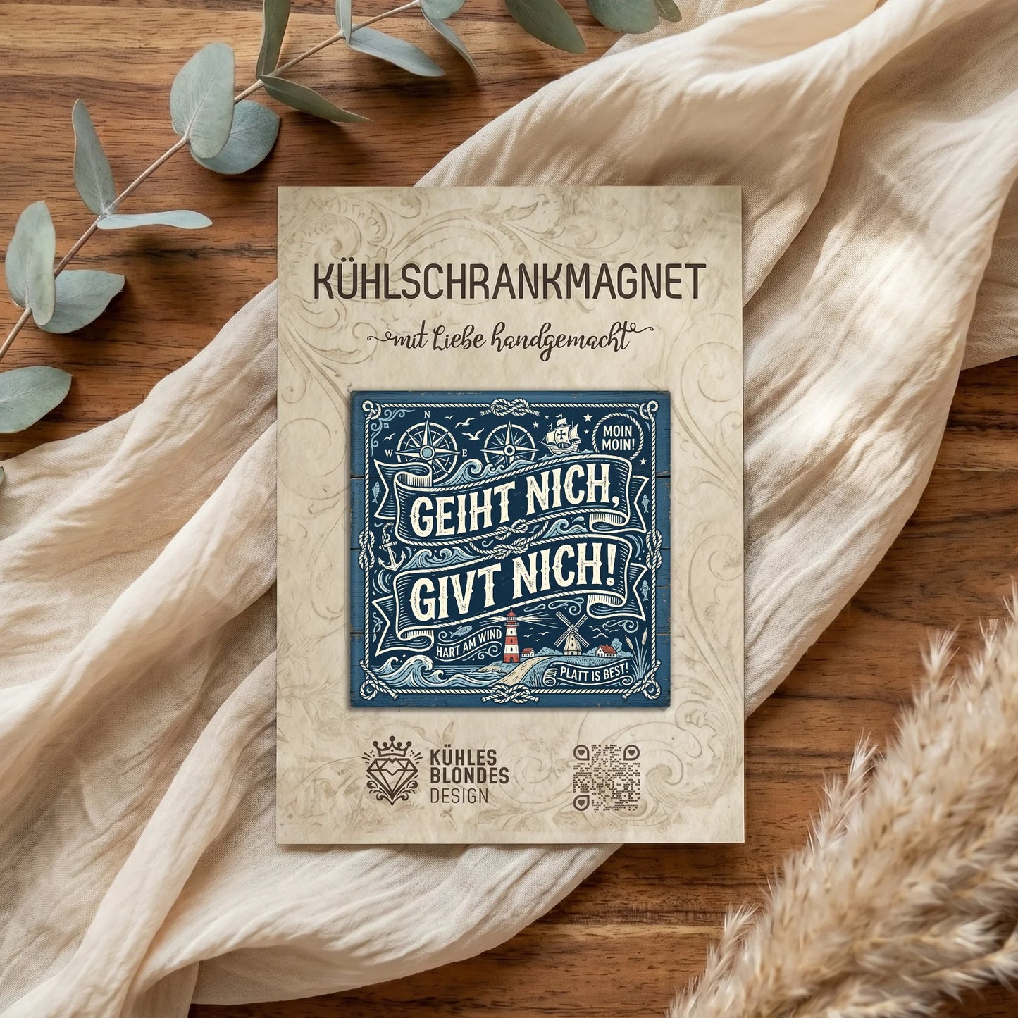 "Geiht nich, givt nich!" Norddeutsche Weisheit Kühlschrankmagnet