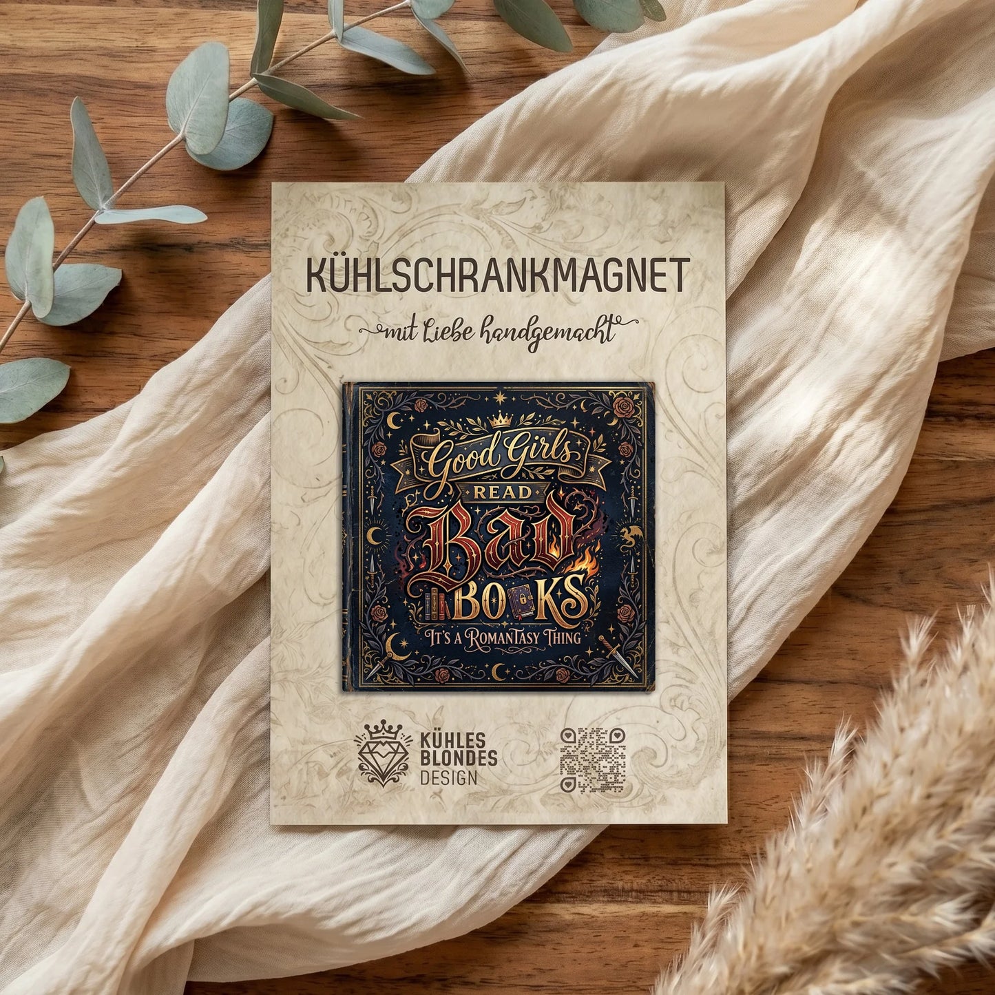 "Good Girls Read Bad Books" Kühlschrankmagnet - Romantasy