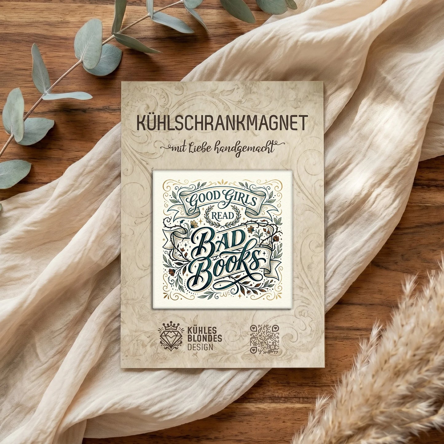 "Good Girls Read Bad Books" Kühlschrankmagnet - Elegant Botanical