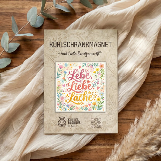 "Lebe, Liebe, Lache" Kühlschrankmagnet - Bunt & Verspielt