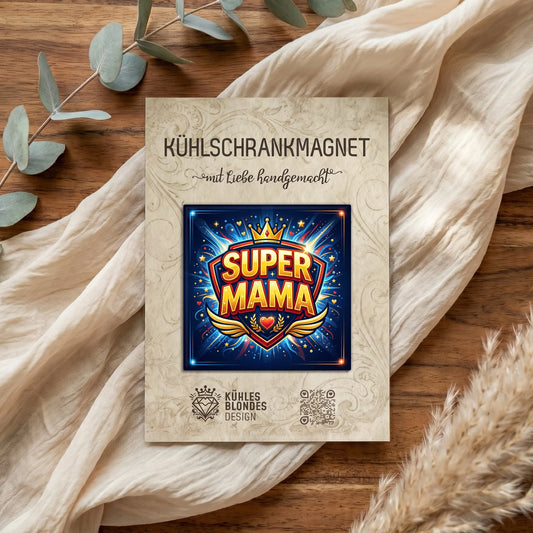 "Super Mama" Held des Alltags Magnet