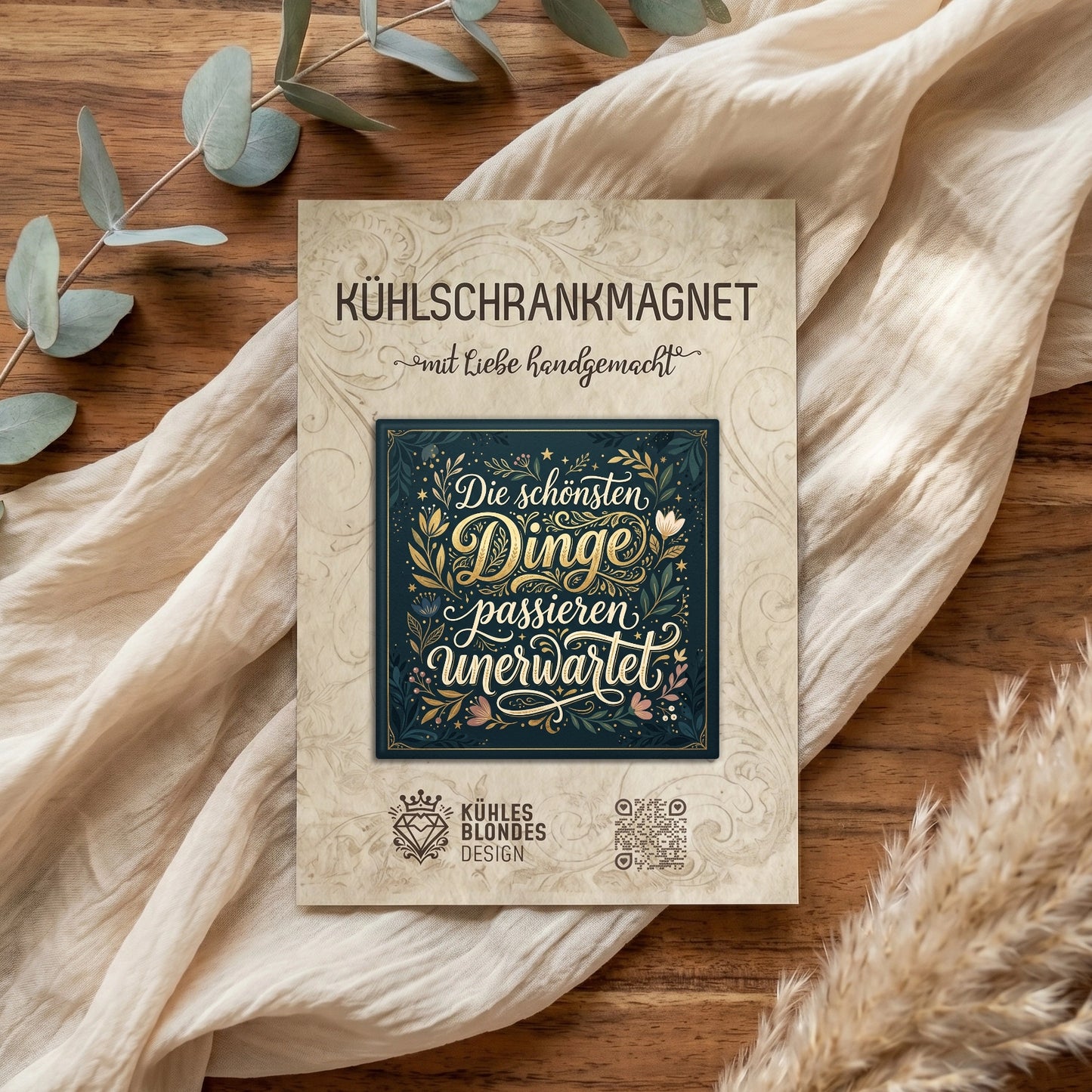 "Die schönsten Dinge passieren unerwartet" Kühlschrankmagnet - Dark & Gold